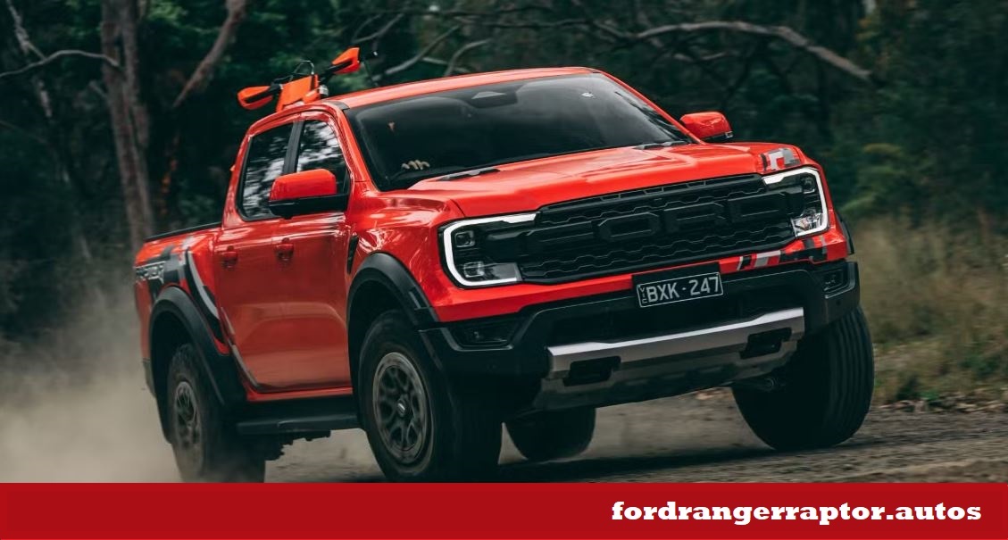 Safety First: The Ford Ranger Raptor's Impressive Safety Ratings